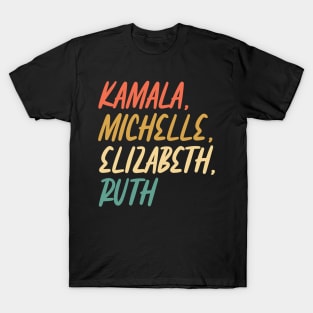 Kamala, Michelle, Elizabeth, & Ruth / Badass Feminist Political Icon Retro Sunset T-Shirt